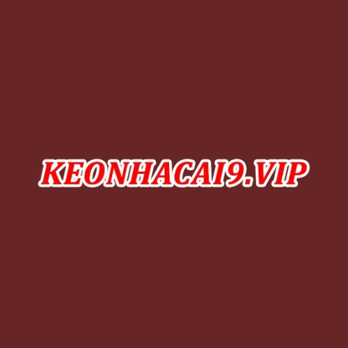 Keonhacai9 vip : keonhacai9vip1