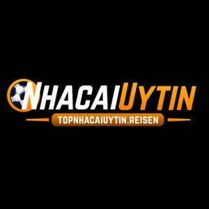 Nhà Cái Uy  Tín : topnhacaiuytinreisen