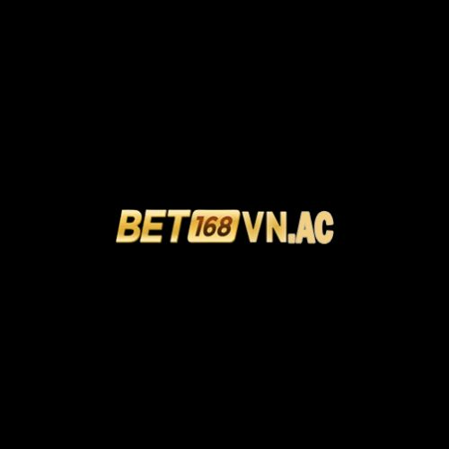 Bet168  Sân Chơi Cá Cược Uy Tín & Đa Dạng Trò Chơi : Bet168vnac