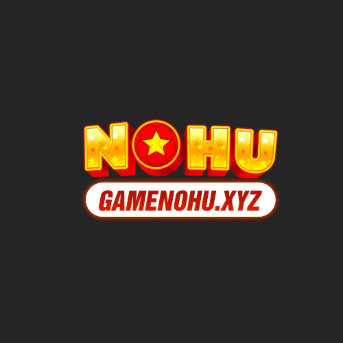Nhà cái NOHU : gamenohuxyz1