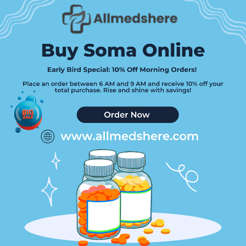 Buy Soma Online Hassle -Free – Affordable & Fast : buypainosomaonlinenorxneeded