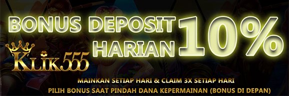 Situs judi online terpercaya Indonesia KLIK555 adalah situs yang sangat diminati para penjudi anyaran hingga penjudi kawakan.